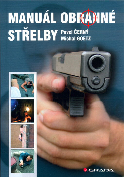 Manuál obranné střelby | Černý Pavel, Goetz Michal - e-kniha, [I]
