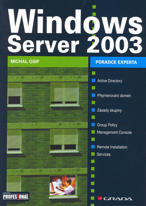 Windows Server 2003: [poradce experta]
