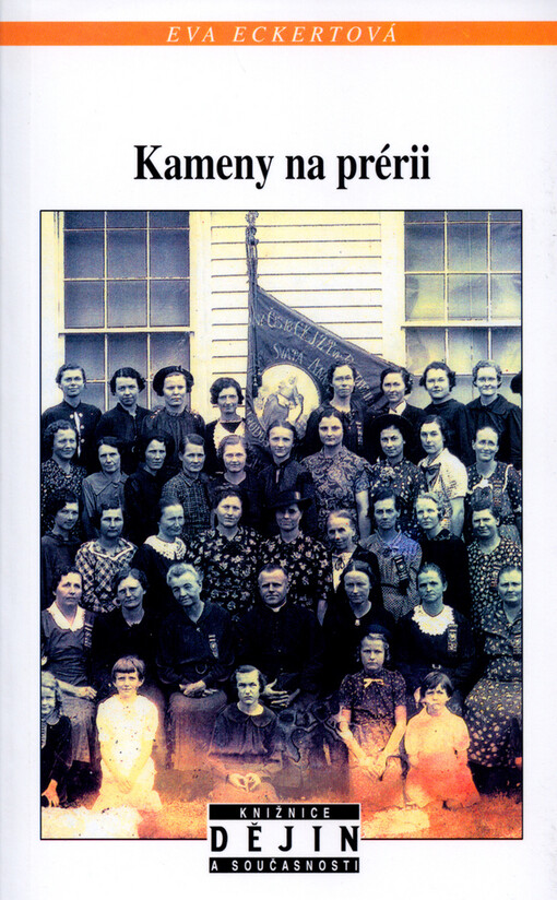 Kameny na prérii: čeští vystěhovalci v Texasu