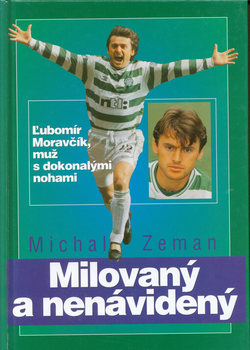 Milovaný a nenávidený
