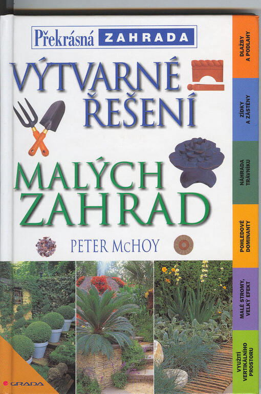 Výtvarné řešení malých zahrad.
