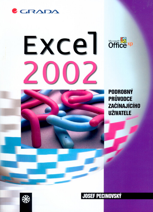 Excel 2002: podrobný průvodce začínajícího uživatele