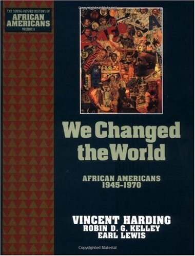 We changed the world : African Americans, 1945-1970