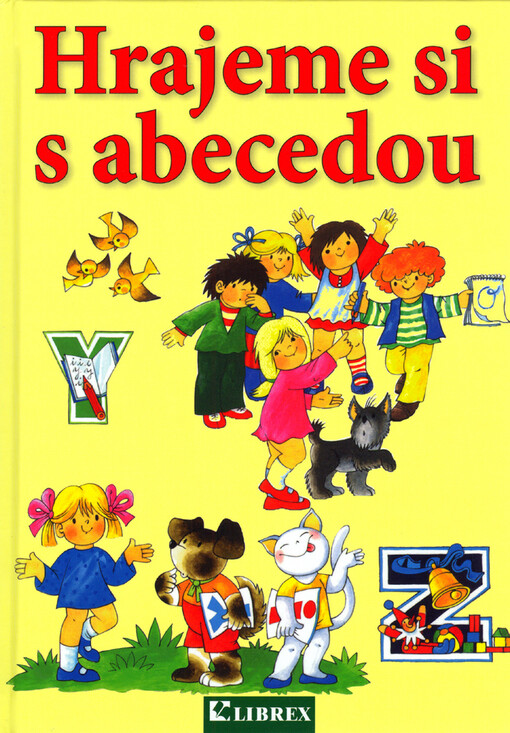 Hrajeme si s abecedou: Ljuba Štíplová