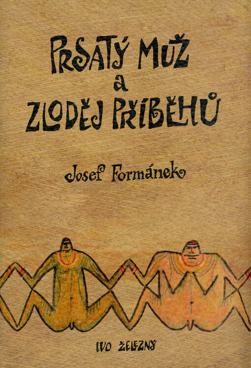 Prsatý muž a zloděj příběhů : na motivy deníků Prsatého muže, Vyd. 1.