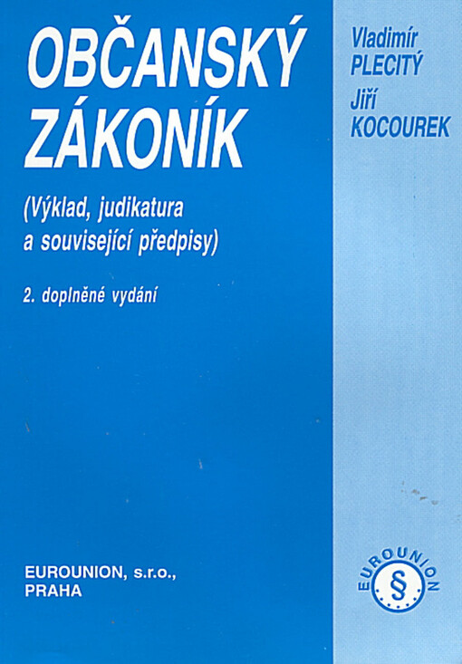 Občanský zákoník : (výklad, judikatura a související předpisy) /