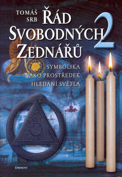 Řád svobodných zednářů. 2, Symbolika jako prostředek hledání světla.