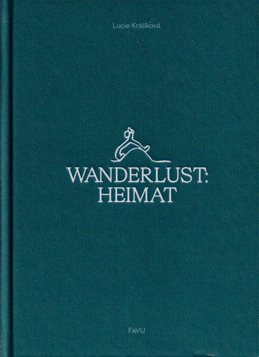 Wanderlust: Heimat