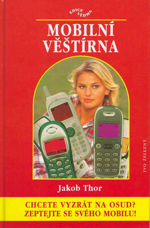 Mobilní věštírna: chcete vyzrát na osud? Zeptejte se svého mobilu!