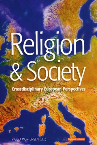 Religion and Society: Cross Disciplinary European Perspectives
