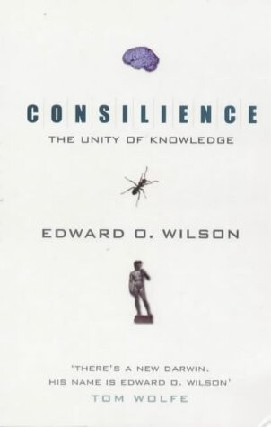Consilience :the unity of knowledge