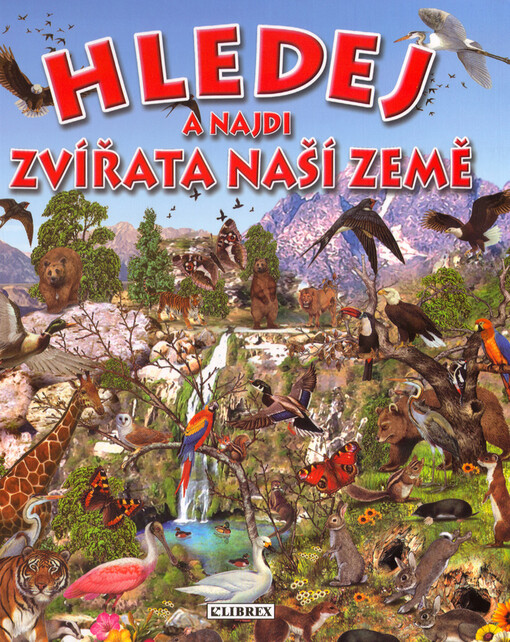 Hledej a najdi zvířata naší země.