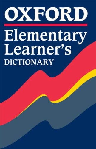 Oxford elementary learner's dictionary