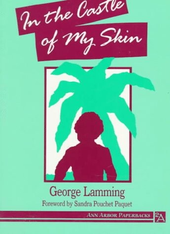 In the castle of my skin