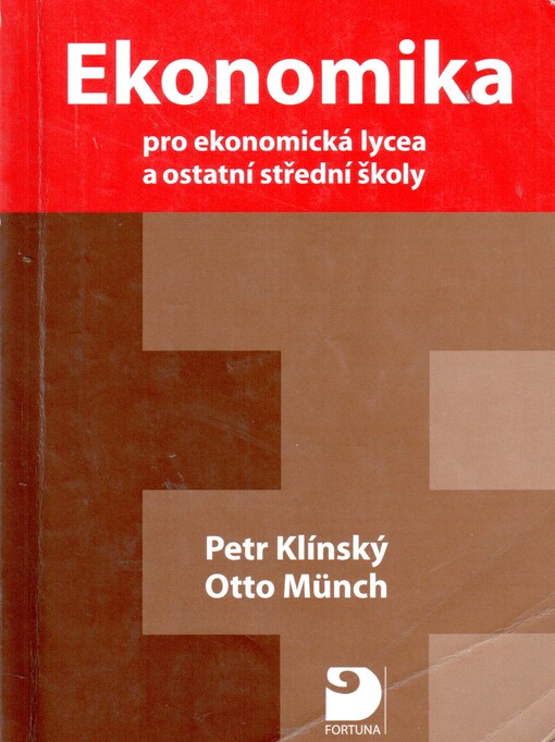 Ekonomika: pro ekonomická lycea a ostatní střední školy