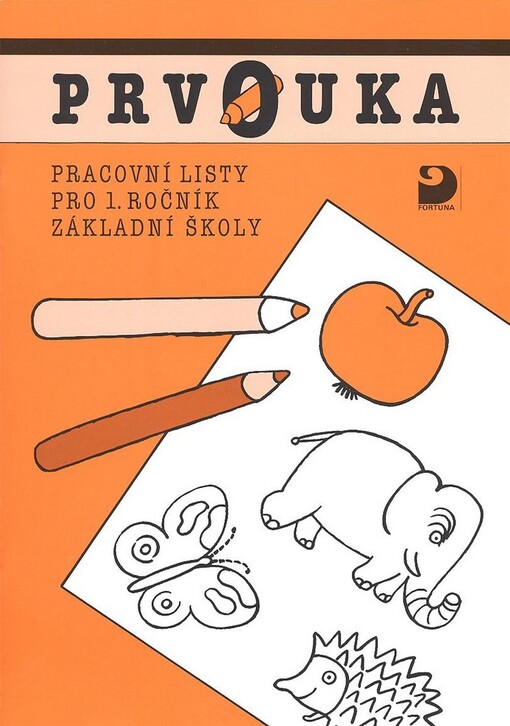 Prvouka :pracovní listy pro 1. ročník základní školy