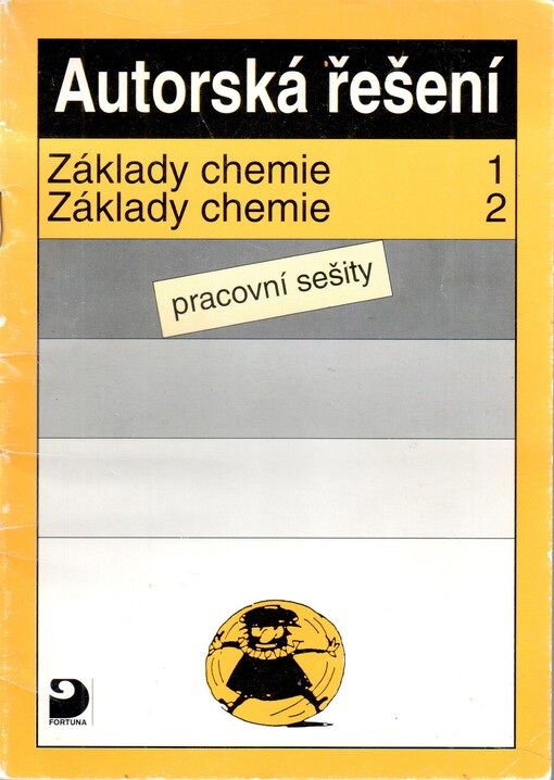 Autorská řešení - Základy chemie 1, Základy chemie 2