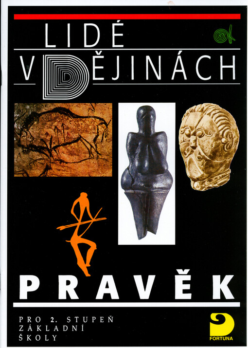 Pravěk: Pro 2. stupeň základní školy