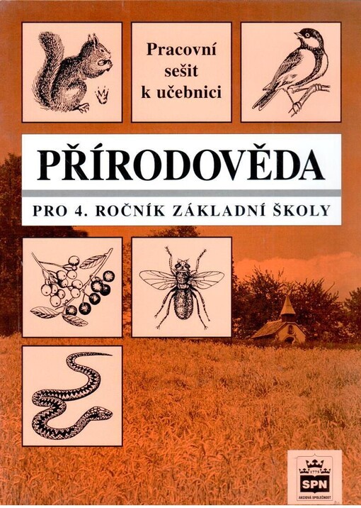 Prvouka pro 1.ročník základní školy Pracovní sešit