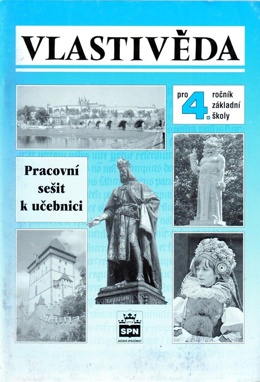 Vlastivěda pro 4. ročník základní školy : pracovní sešit k učebnici.