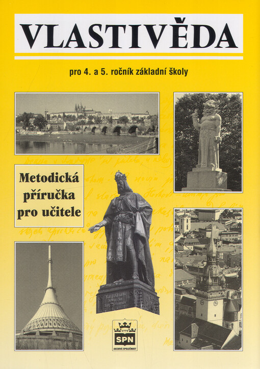 Vlastivěda pro 4. a 5. ročník základní školy :metodická příručka pro učitele