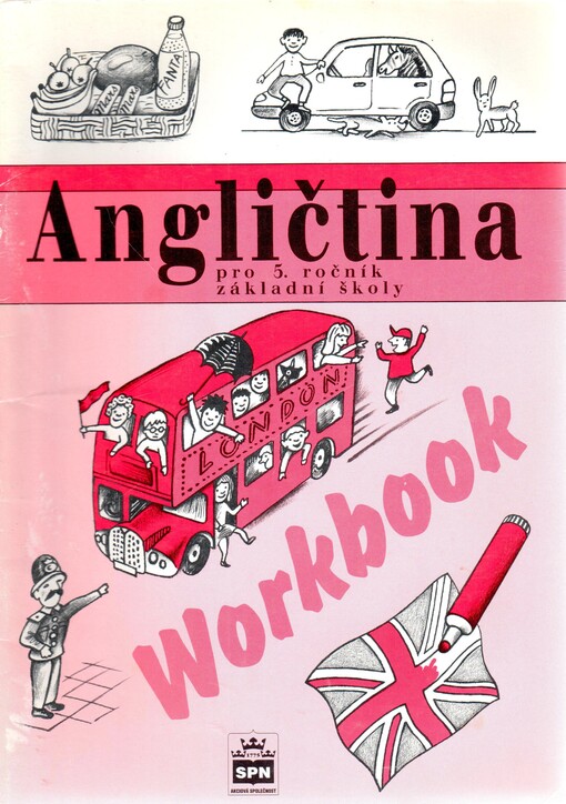 Angličtina pro 5. ročník základní školy : workbook