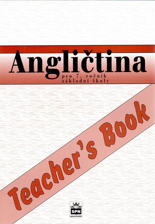 Angličtina pro 7. ročník základní školy, teachers´s book