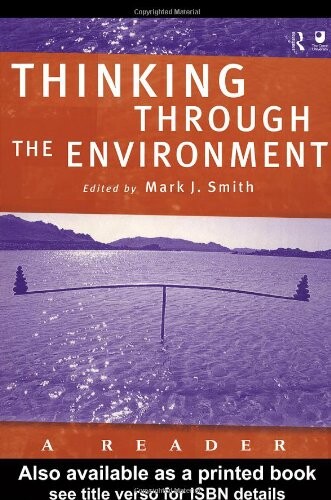 Thinking Through the Environment: A Reader