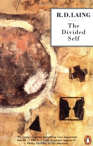 The divided self :an existential study in sanity and madness