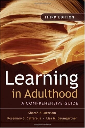 Learning in adulthood :a comprehensive guide