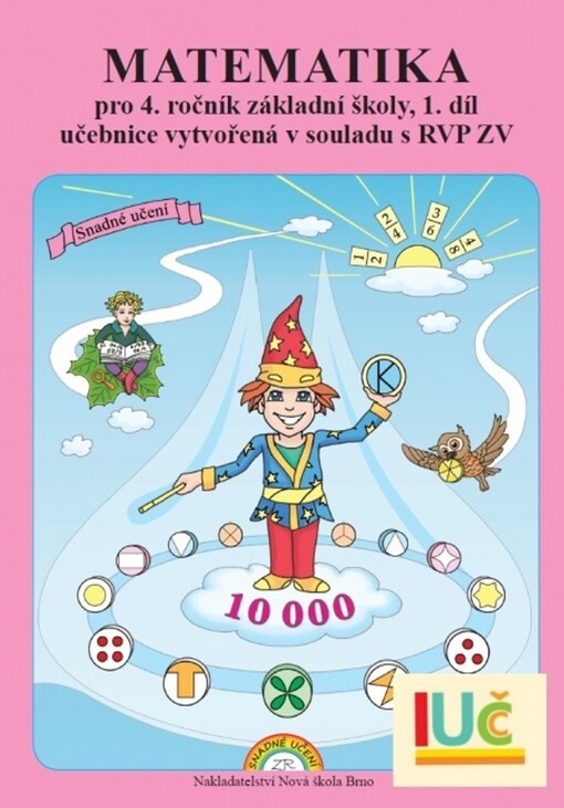 Matematika 4, 1. díl – učebnice, Čtení s porozuměním - Zdena Rosecká (4-05) - Zdena Rosecká