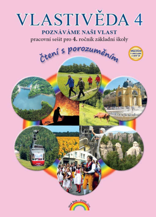 Vlastivěda 4, Poznáváme naši vlast – pracovní sešit, Čtení s porozuměním - Soňa Hroudová, Jakub Cimala (44-41) - Soňa Hroudová, Jakub Cimala