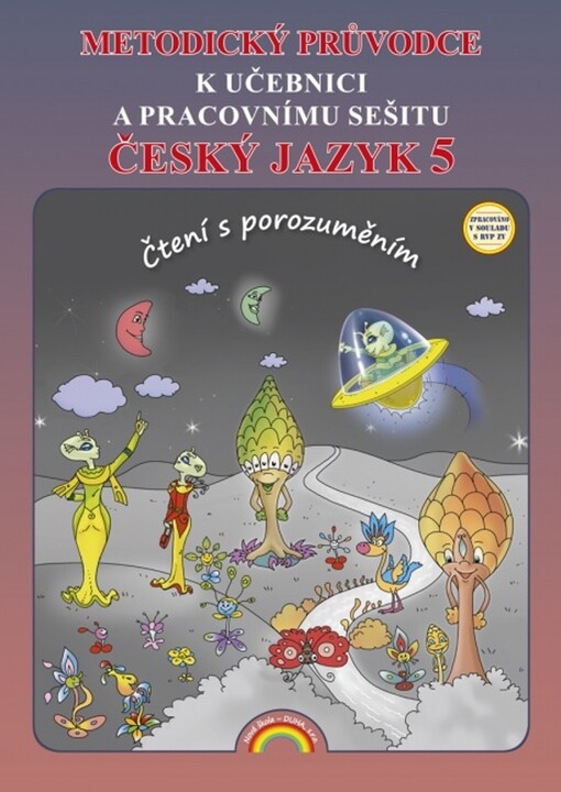 Metodický průvodce k učebnici s pracovními sešity Český jazyk 5