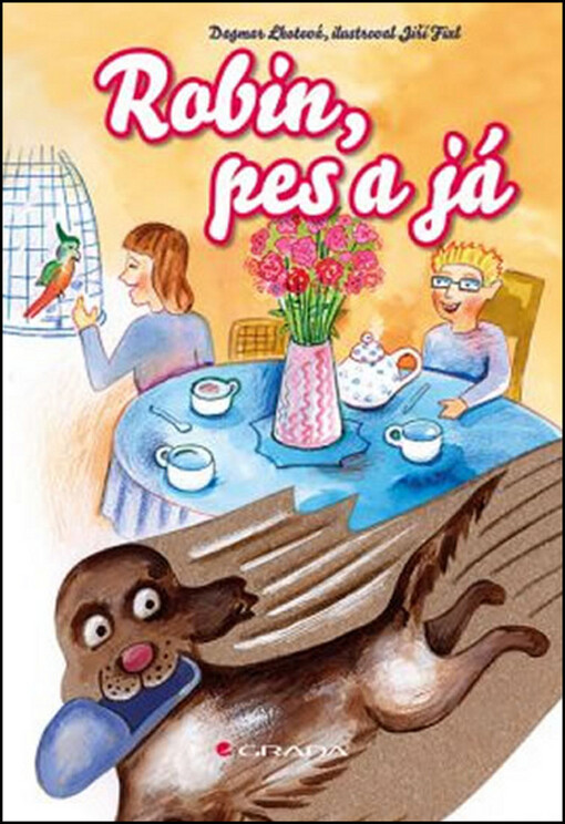 Robin, pes a já | Lhotová Dagmar, Fixl Jiří - e-kniha