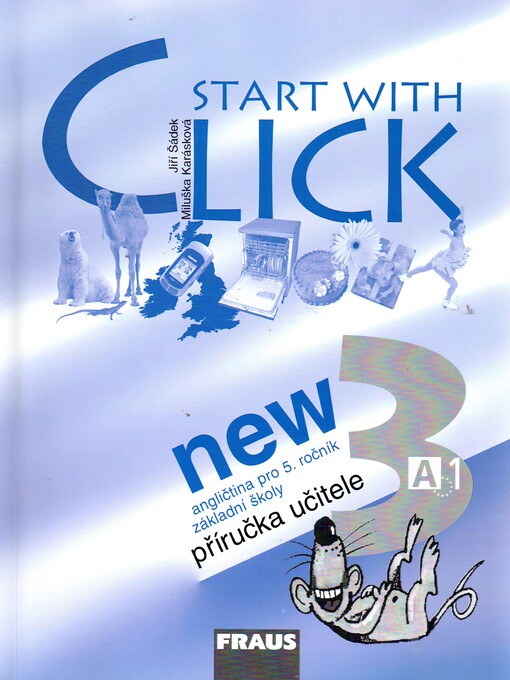 Start with click new 3 : angličtina pro 5. ročník základní školy, příručka učitele