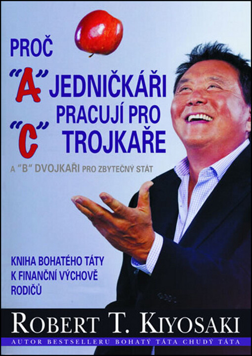 Proč jedničkáři pracují pro trojkaře