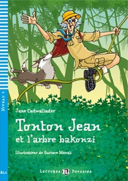Lectures ELI Poussin 3 TONTON JEAN ET L´ARBRE BAKONZI + CD - Cadwallader, Jane