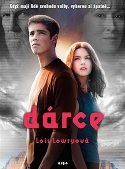 Dárce - Lois Lowryová