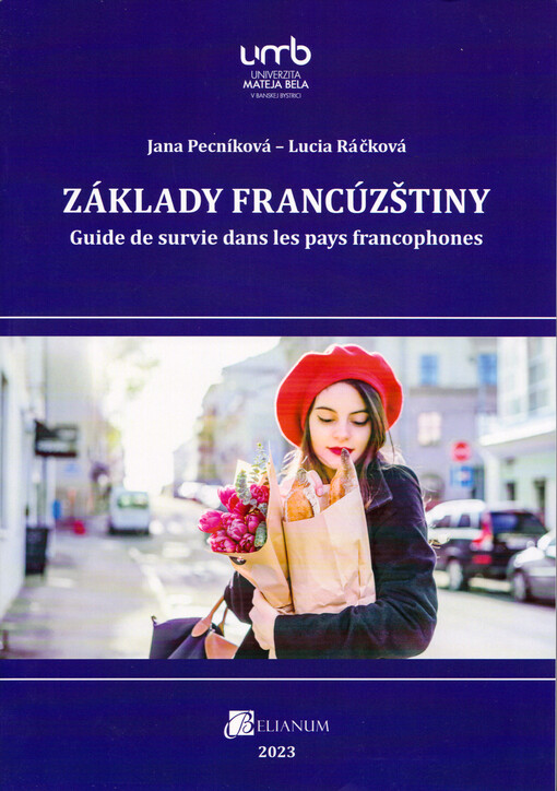 Základy francúzštiny : guide de survie dans les pays francophones