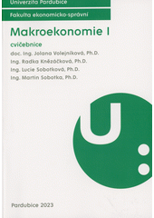 Makroekonomie I : cvičebnice  (odkaz v elektronickém katalogu)