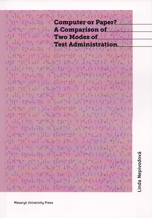 Computer or paper? : a comparison of two modes of test administration