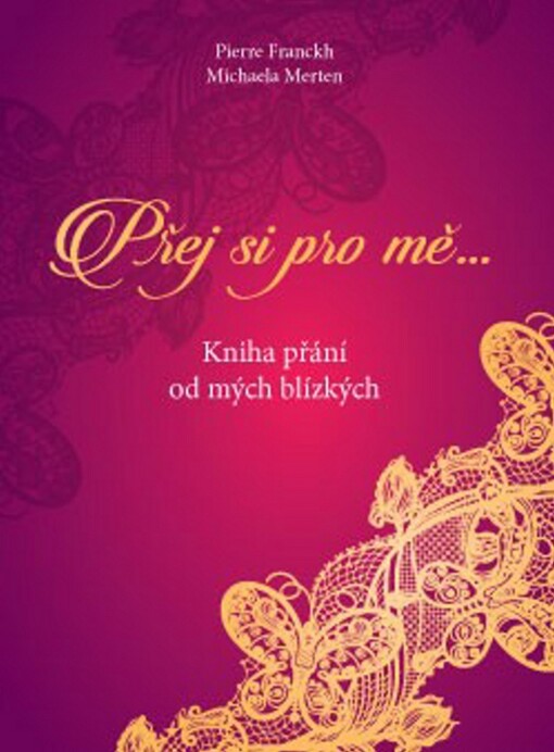 ANAG Přej si pro mě – Kniha přání od mých blízkých
