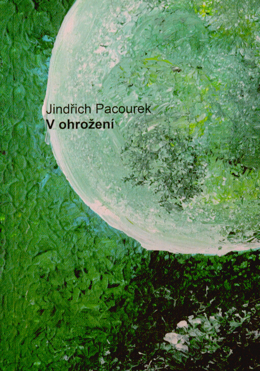 V ohrožení + Lidský nesmysl válka