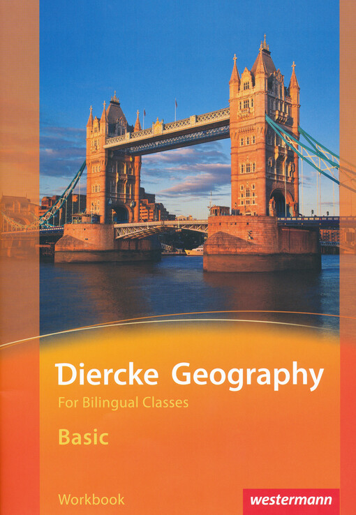 Diercke geography for bilingual classes : basic. Workbook