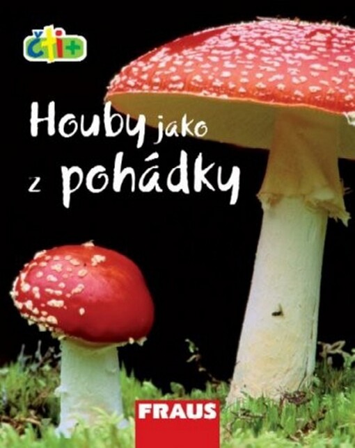 Čti+ - Houby jako z pohádky