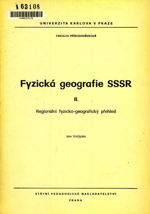 Fyzická geografie SSSR : Určeno pro posl. fak. přírodověd. [Díl] 2, Regionální fyzicko-geografický přehled