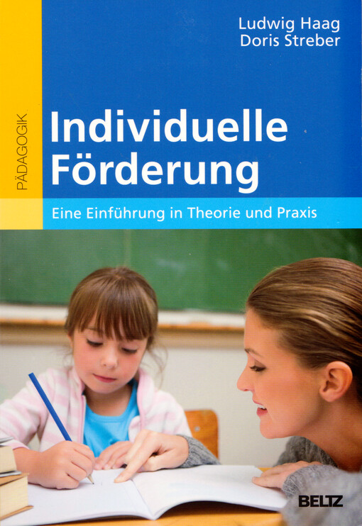 Individuelle Förderung : eine Einführung in Theorie und Praxis