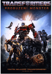 Transformers. Probuzení monster  (odkaz v elektronickém katalogu)