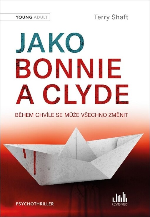 Jako Bonnie a Clyde | Shaft Terry - e-kniha