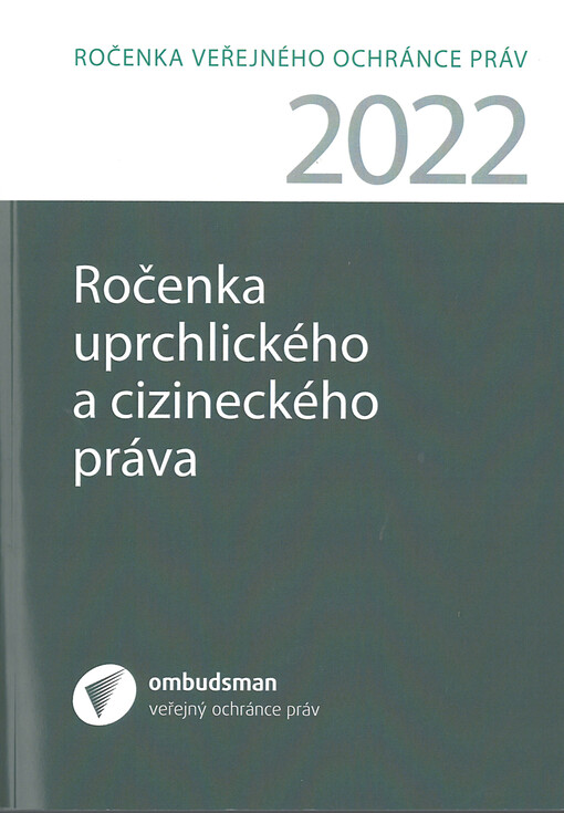 Ročenka uprchlického a cizineckého práva : 2022